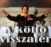 A k�lt� visszat�r