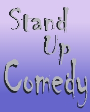 Stand up comedy