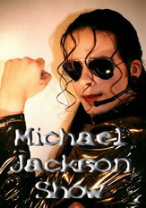 Michael Jackson Show