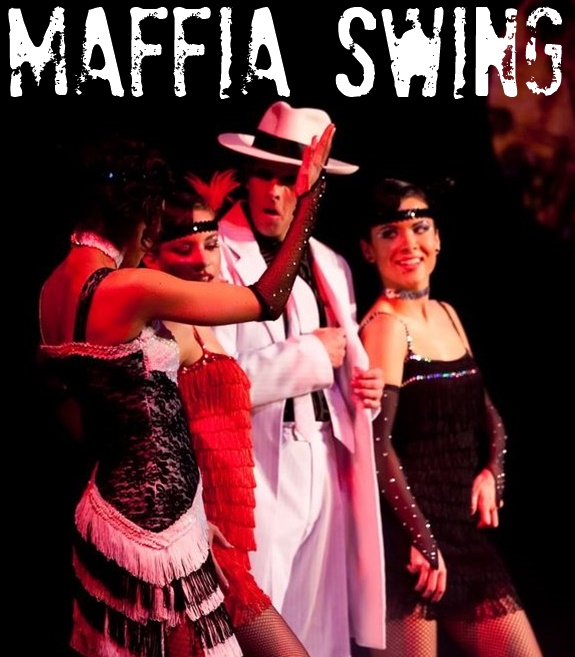 Maffia Swing show